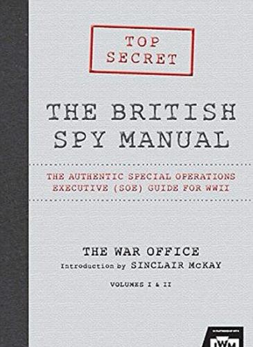 二战间谍手册揭露英国特工不亚于007的谍报技术